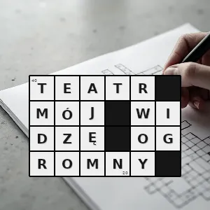 Hasło krzyżówkowe słowa stanisława wyspiańskiego - teatr mój widzę ogromny – rozwiązanie, synonimy, podpowiedzi i definicje krzyżówkowe